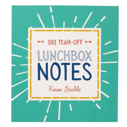 101 Inspirational Lunch Box Notes for Kids
