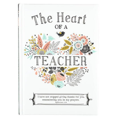 The Heart of a Teacher Gift Book